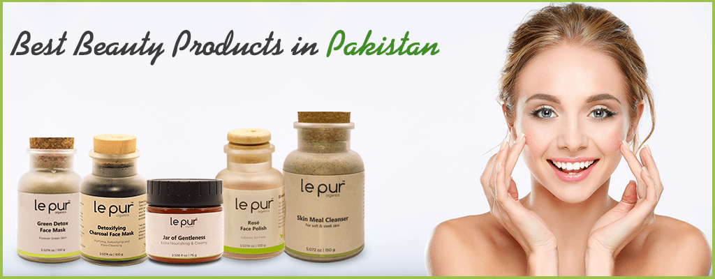 Best Skin Whitening Beauty Products for all Skin types in Pakistan-2019