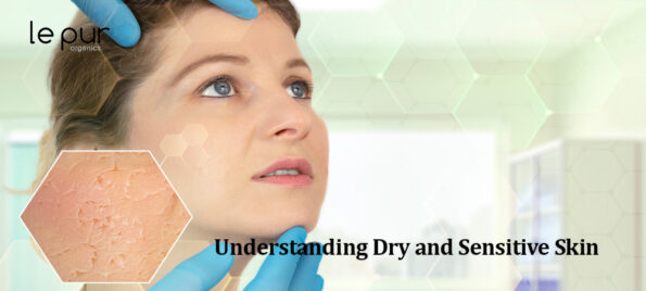 Dry and Sensitive Skin