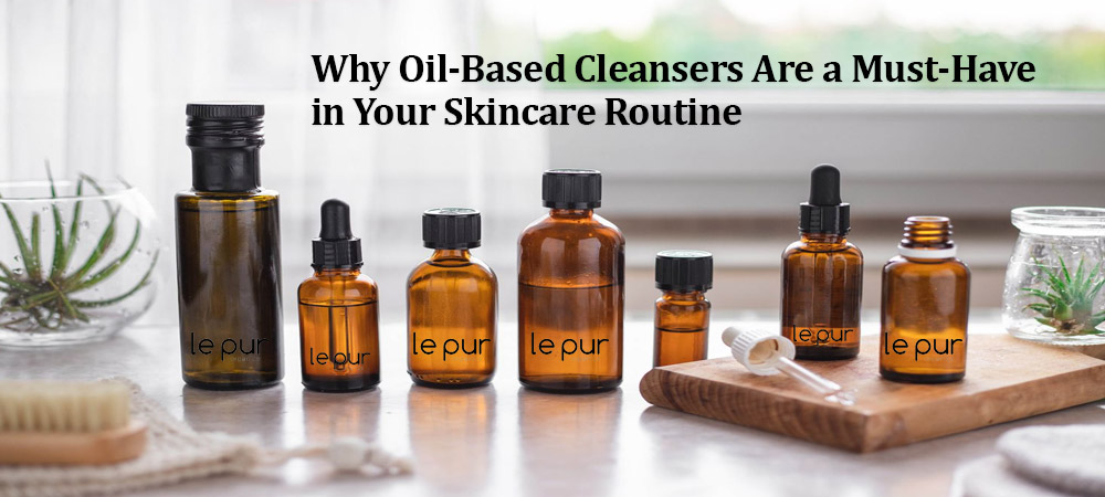 Oil-Based-Cleansers-Skincare